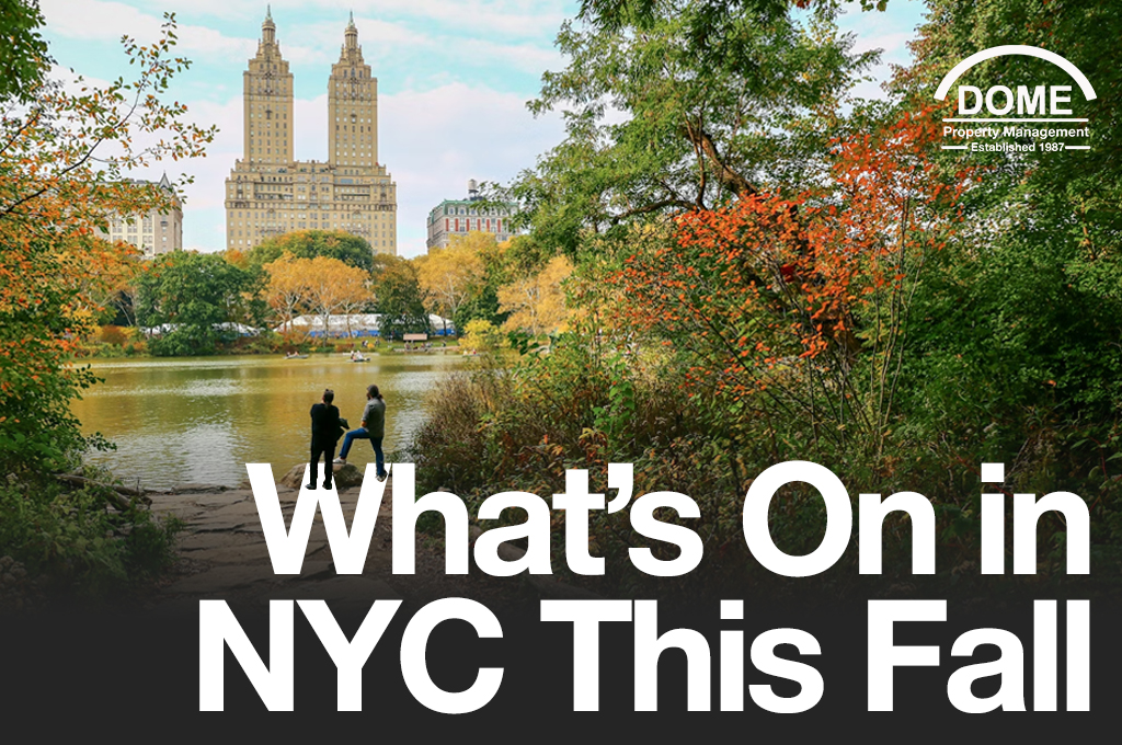 What’s On in NYC This Fall? From Archtober to Climate Week - DOME Property Management