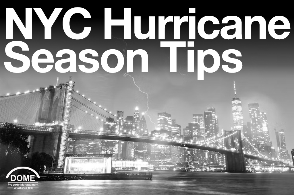 Storm-Proofing Your Apartment NYC Hurricane Season Tips - DOME Property Management