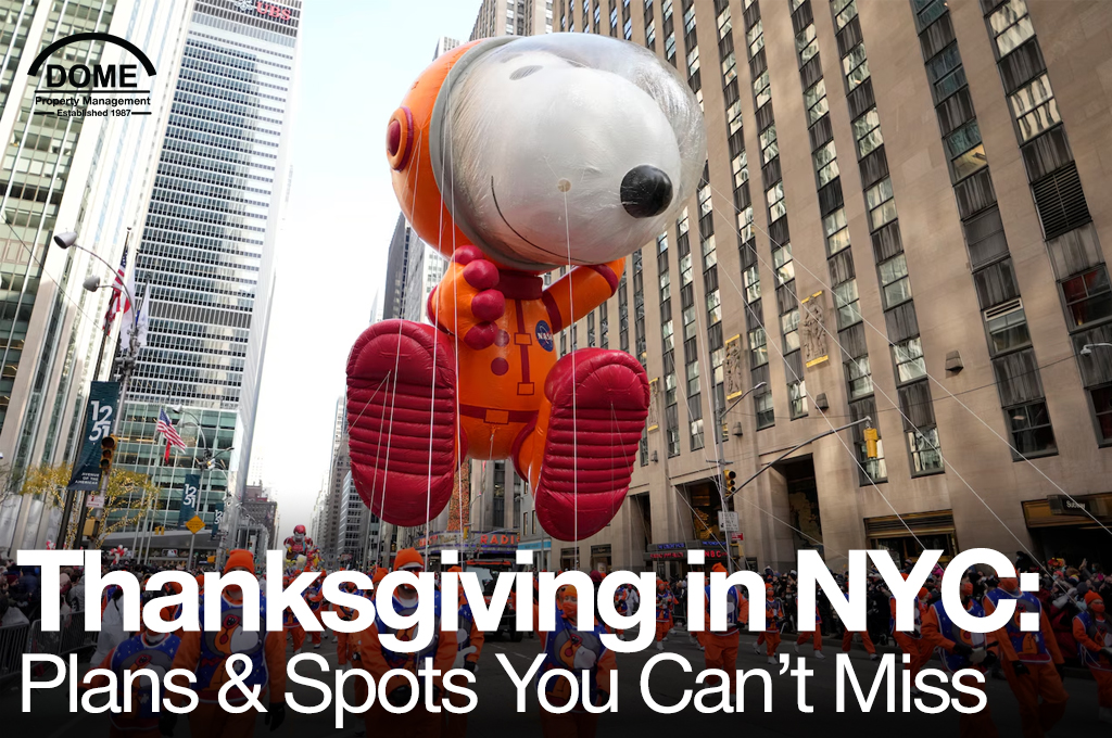 Thanksgiving in NYC Plans & Spots You Can’t Miss - DOME Property Management
