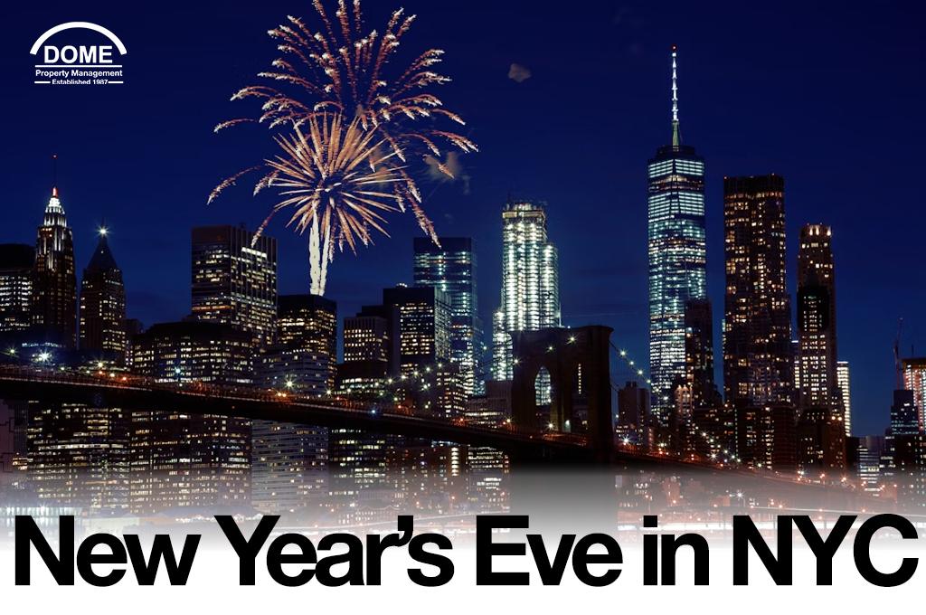 New Year’s Eve in NYC Where to Hang Out This December 31 - DOME Property Management
