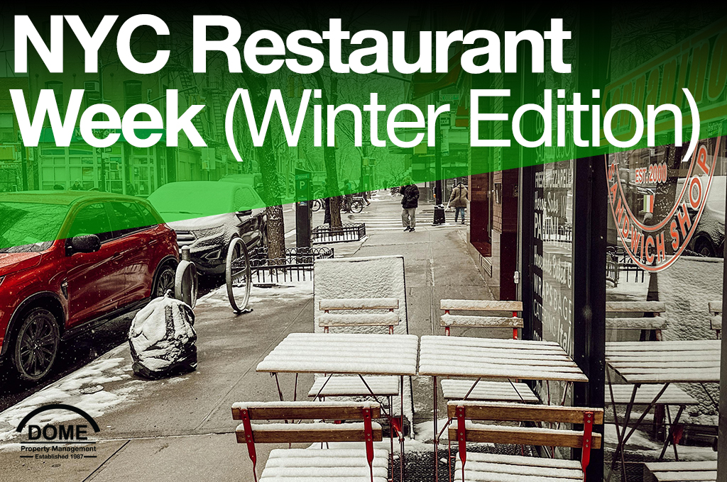 NYC Restaurant Week (Winter Edition) Your Ultimate Guide to Dining Deals, Dates & Top Picks - DOME Property Management