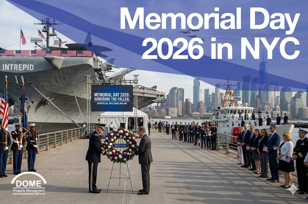 Memorial Day 2026 in NYC: Parades, Events & Everything to Do This Weekend - DOME Property Management
